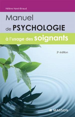 Cover of the book Manuel de psychologie à l'usage des soignants by Madeline Leong