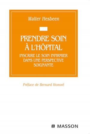 Cover of the book Prendre soin à l'hôpital by Robert G. Sawyer, MD