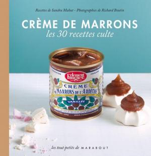 Cover of the book Crème de marrons by Olivia Toja
