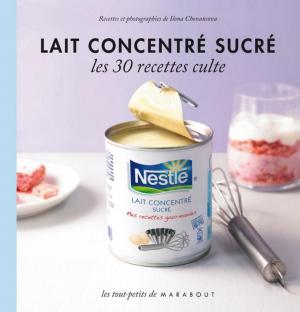 Cover of the book Lait concentré sucré by Garlone Bardel