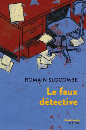 Cover of the book Le faux détective by Muriel Bloch
