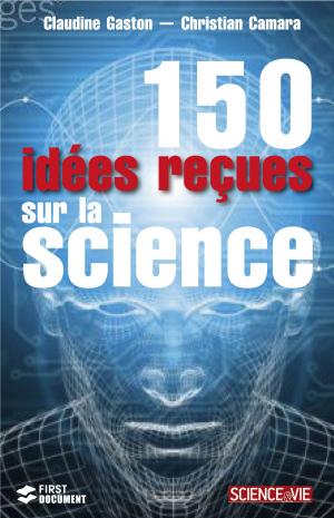 Book cover of 150 Idées reçues sur la science