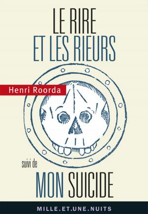 Cover of the book Le Rire et les rieurs by Renaud Camus