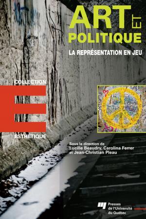 Cover of the book Art et politique by Céline Bellot, Maryse Bresson, Christian Jetté