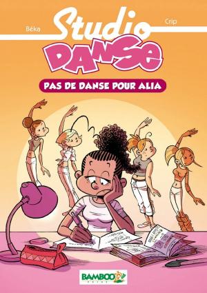 Cover of the book Studio danse Bamboo Poche T02 by Béka
