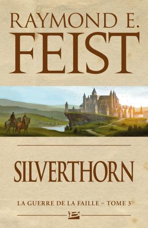 Cover of the book Silverthorn by James Lovegrove
