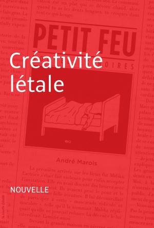 Cover of the book Créativité létale by Julie Champagne