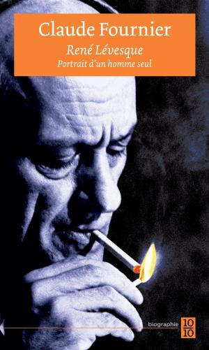 Cover of the book René Lévesque by Jean O'Neil