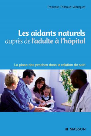 Book cover of Les aidants naturels auprès de l'adulte à l'hôpital