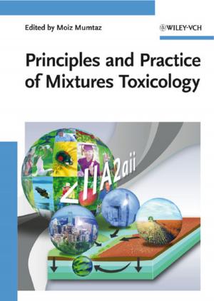 Cover of the book Principles and Practice of Mixtures Toxicology by Peter Block, Walter Brueggemann, John McKnight