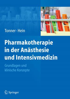 Cover of the book Pharmakotherapie in der Anästhesie und Intensivmedizin by Jerzy Mackowiak