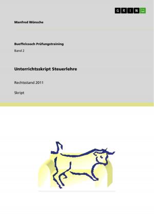 Cover of the book Unterrichtsskript Steuerlehre by Michaela Grell