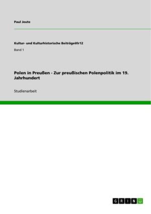 bigCover of the book Polen in Preußen - Zur preußischen Polenpolitik im 19. Jahrhundert by 