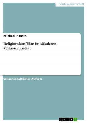 Cover of the book Religionskonflikte im säkularen Verfassungsstaat by Veronika Weigel