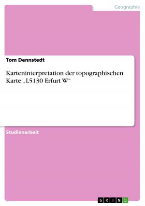 Cover of the book Karteninterpretation der topographischen Karte 'L5130 Erfurt W' by Lars König