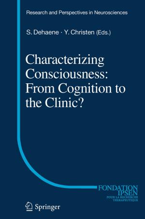Cover of the book Characterizing Consciousness: From Cognition to the Clinic? by Stamatis Karnouskos, José Ramiro Martínez-de Dios, Pedro José Marrón, Giancarlo Fortino, Luca Mottola