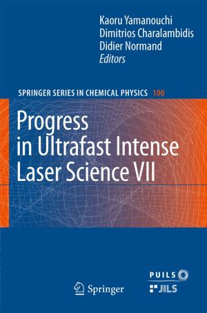 Cover of the book Progress in Ultrafast Intense Laser Science VII by Heinrich Mensen