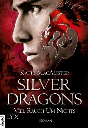 bigCover of the book Silver Dragons - Viel Rauch um Nichts by 