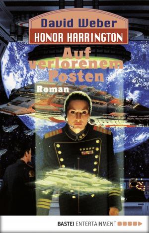 Cover of the book Honor Harrington: Auf verlorenem Posten by Gerald Hörhan