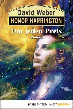 Cover of the book Honor Harrington: Um jeden Preis by Jerry Cotton