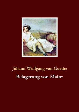 Cover of the book Belagerung von Mainz by Rudolf Neumann