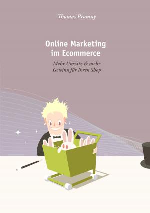 Cover of the book Online Marketing im Ecommerce by Jonathan Braun, Alibert Buck