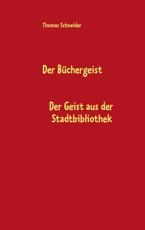 Cover of the book Der Büchergeist by Vreni Häussermann, Michael Schrödl