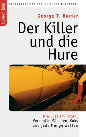 Cover of the book Der Killer und die Hure by Mehdi Ghasemi