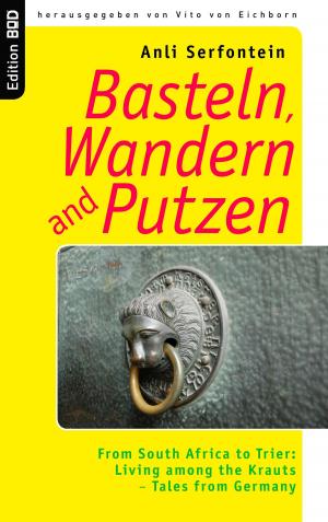 Cover of Basteln, Wandern and Putzen by Anli Serfontein, Books on Demand