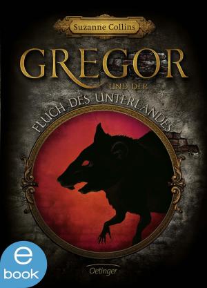 Cover of the book Gregor und der Fluch des Unterlandes by Nina Weger