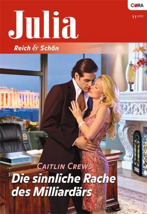 Cover of the book Die sinnliche Rache des Milliardärs by Brenda Jackson