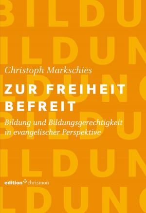 Cover of the book Zur Freiheit befreit by Wolfgang Huber