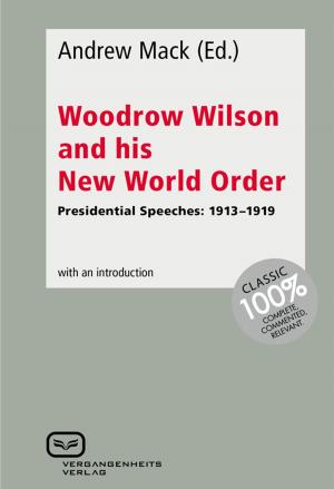 Cover of Woodrow Wilson and His New World Order