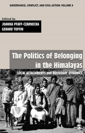 Cover of the book The Politics of Belonging in the Himalayas by Michael J. Papa, Dr. Arvind M. Singhal, Wendy H. Papa