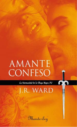 Cover of the book Amante Confeso (La Hermandad de la Daga Negra 4) by Raquel Mingo