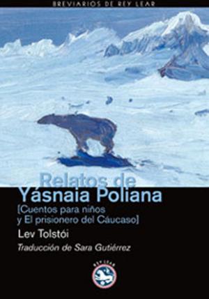 Cover of the book Relatos de Yásnaia Poliana by Max Cabrerana