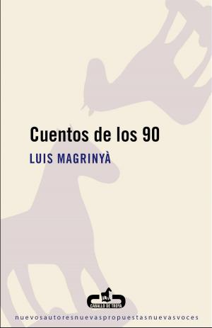 Cover of the book Cuentos de los 90 by Anne Rice