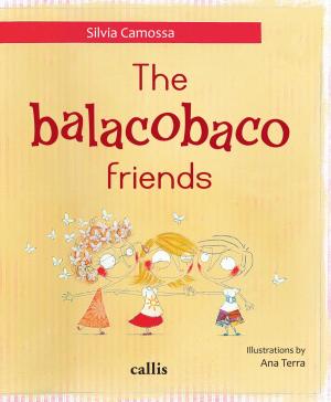 Cover of the book The balacobaco friends by Flávia Reis
