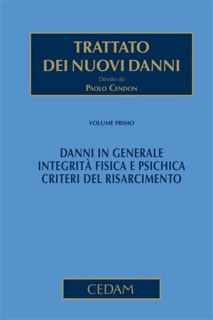 Cover of the book Trattato dei nuovi danni. Volume I by Francesco Galgano
