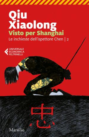 Cover of the book Visto per Shanghai by Viveca Sten