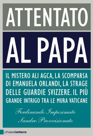 Cover of the book Attentato al papa by Richard Oppenlander