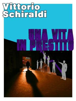 Cover of the book Una vita in prestito by Wendy Meadows