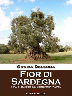 Cover of the book Fior di Sardegna by Emilio De Marchi