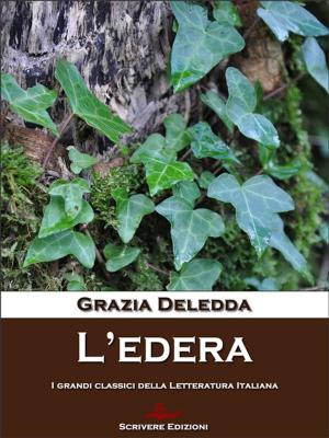 Cover of the book L'edera by Grazia Deledda