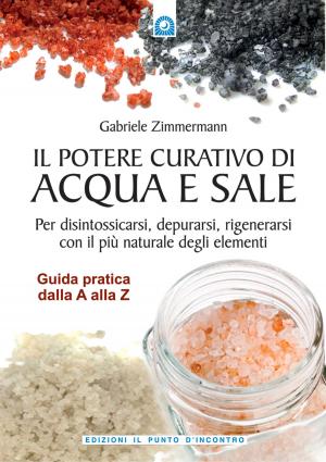 Cover of the book Il potere curativo di acqua e sale by Donatella Caprioglio