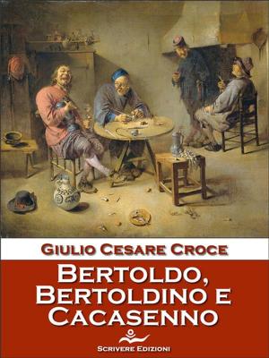 Book cover of Bertoldo, Bertoldino e Cacasenno