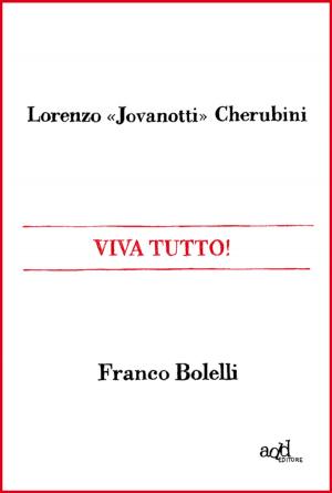 Cover of the book Viva tutto! by Daniele Bolelli