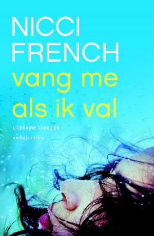 Cover of the book Vang me als ik val by Wayne Grogan