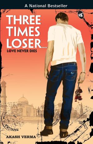 Cover of the book Three Times Looser by Oswald Periera