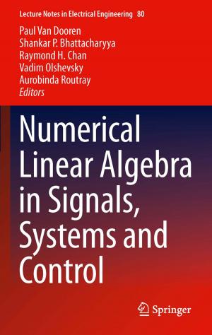 bigCover of the book Numerical Linear Algebra in Signals, Systems and Control by 